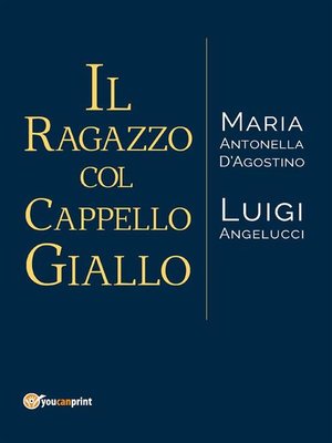 cover image of Il ragazzo dal cappello giallo